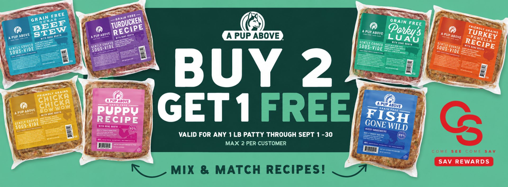 A Pup Above | Buy 2, Get 1 FREE on 1lb Patties